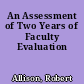 An Assessment of Two Years of Faculty Evaluation