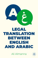 Legal translation between English and Arabic /