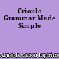 Crioulo Grammar Made Simple