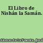 El Libro de Nishán la Samán.