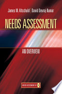 Needs assessment an overview /