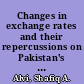 Changes in exchange rates and their repercussions on Pakistan's external trade relations /