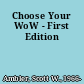 Choose Your WoW - First Edition