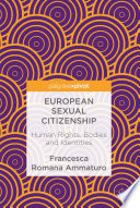 European sexual citizenship human rights, bodies and identities /