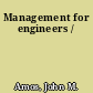 Management for engineers /