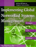 Implementing global networked systems management : strategies and solutions /