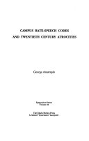 Campus hate-speech codes and twentieth century atrocities /