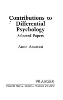 Contributions to differential psychology : selected papers /
