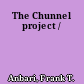 The Chunnel project /