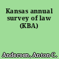 Kansas annual survey of law (KBA)