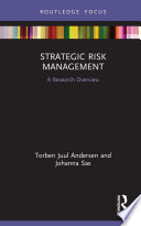 Strategic risk management : a research overview /