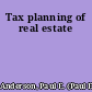 Tax planning of real estate