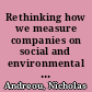 Rethinking how we measure companies on social and environmental impact /