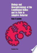 Biology and neurophysiology of the conditioned reflex and its role in adaptive behavior