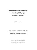 Mexican American literature : a preliminary bibliography of literary criticism /