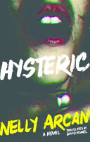 Hysteric : a novel /