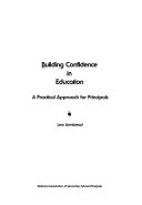 Building Confidence in Education. A Practical Approach for Principals