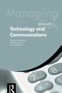 Managing risk : technology and communications /