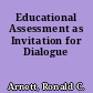 Educational Assessment as Invitation for Dialogue