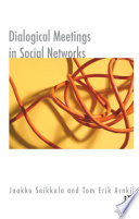 Dialogical meetings in social networks /