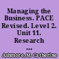 Managing the Business. PACE Revised. Level 2. Unit 11. Research & Development Series No. 240BB11