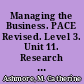 Managing the Business. PACE Revised. Level 3. Unit 11. Research & Development Series No. 240CB11