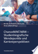 ChanceMINT. NRW - Studienbiografische Wendepunkte und Karriereperspektiven /