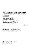 Conflict mediation across cultures : pathways and patterns /