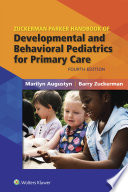 Zuckerman Parker Handbook of Developmental and Behavioral Pediatrics for Primary Care.