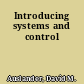 Introducing systems and control
