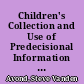 Children's Collection and Use of Predecisional Information for Social and Nonsocial Decisions