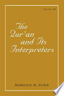 The Qur'an and its interpreters /