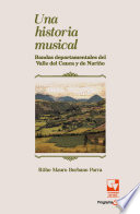 Una historia musical bandas departamentales del Valle del Cauca y de Narino.