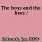 The boys and the bees /