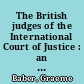 The British judges of the International Court of Justice : an explication? the later jurists /