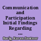 Communication and Participation Initial Findings Regarding Their Roles in the Strategic Planning Process in Higher Education. ASHE Annual Meeting Paper /