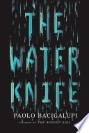 The water knife /