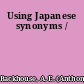 Using Japanese synonyms /