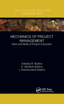 Mechanics of project management : nuts and bolts of project execution /