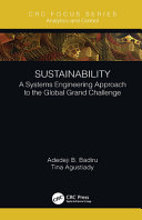 Sustainability : a systems engineering approach to the global grand challenge /