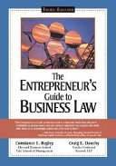 The entrepreneur's guide to business law /