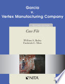 Garcia v. Vertex Manufacturing Company /
