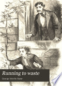 Running to waste : the story of a tomboy /