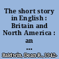 The short story in English : Britain and North America : an annotated bibliography /