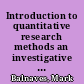 Introduction to quantitative research methods an investigative approach /