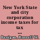 New York State and city corporation income taxes for tax years before 2015