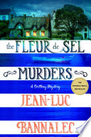 The Fleur de Sel murders : a Brittany mystery /