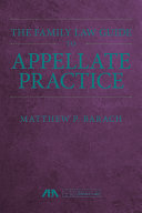 The family law guide to appellate practice /