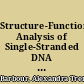 Structure-Function Analysis of Single-Stranded DNA Managers CTC1-STN1-TEN1 and Replication Protein A /