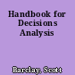 Handbook for Decisions Analysis